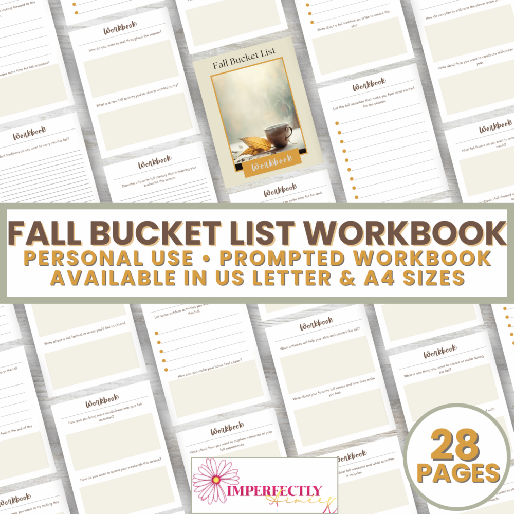 Get organized for your fall adventures with the Fall Bucket List Workbook, a 28-page prompted workbook.