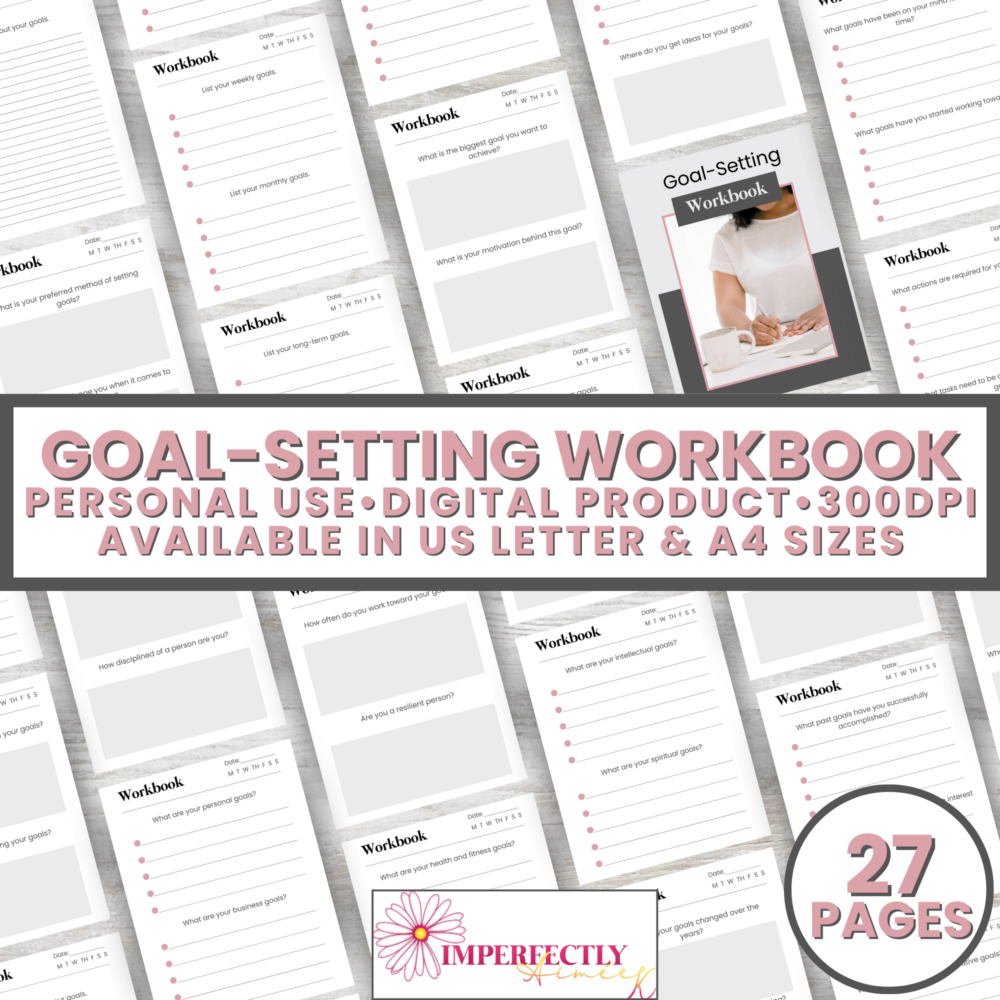 Collage featuring pages from the 27-page Goal-Setting Workbook and Fall Self-Care Guide, available for personal use in both US Letter and A4 sizes.